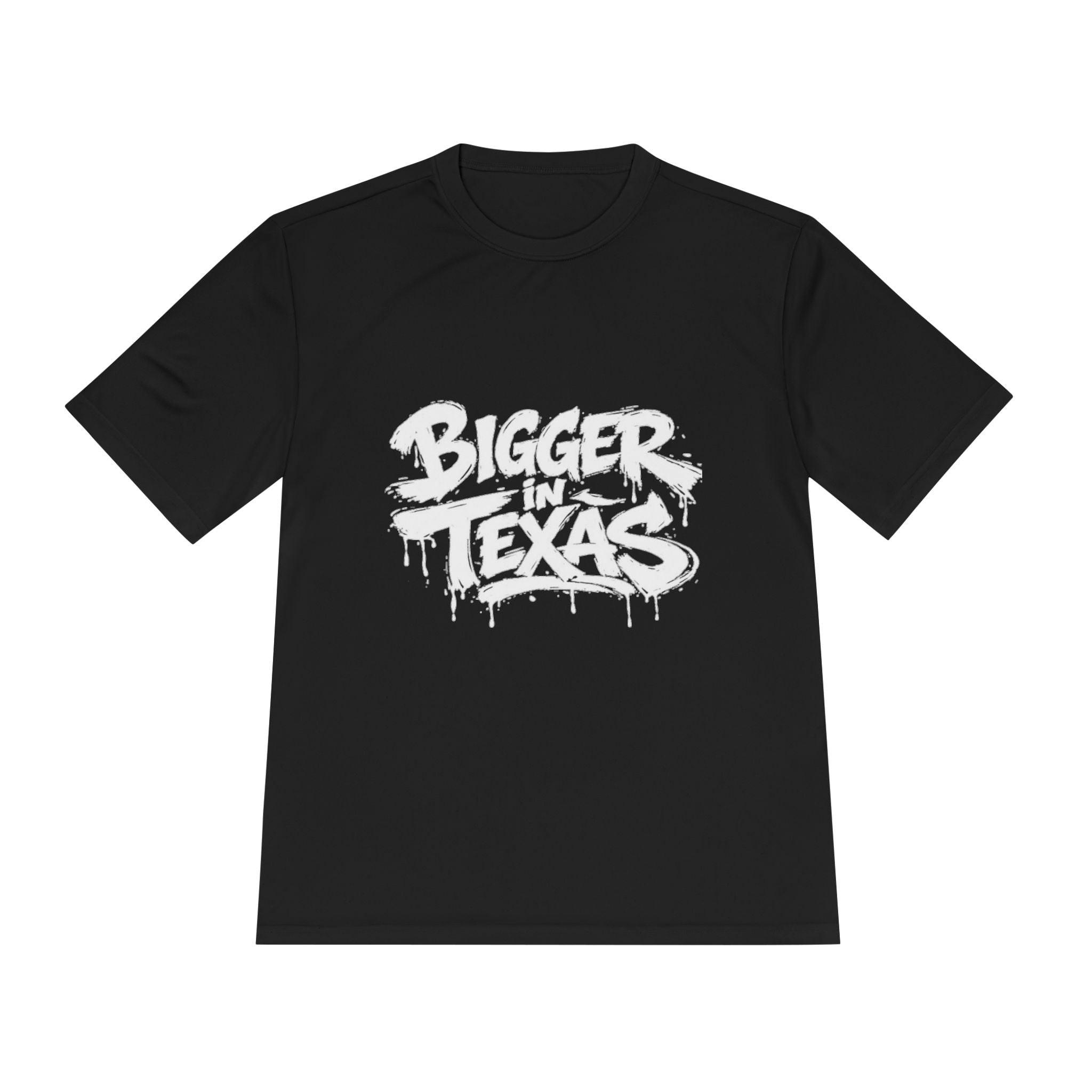 Bigger Texas Graphic Tee — Dripping Graffiti Style Moisture-Wicking Shirt
