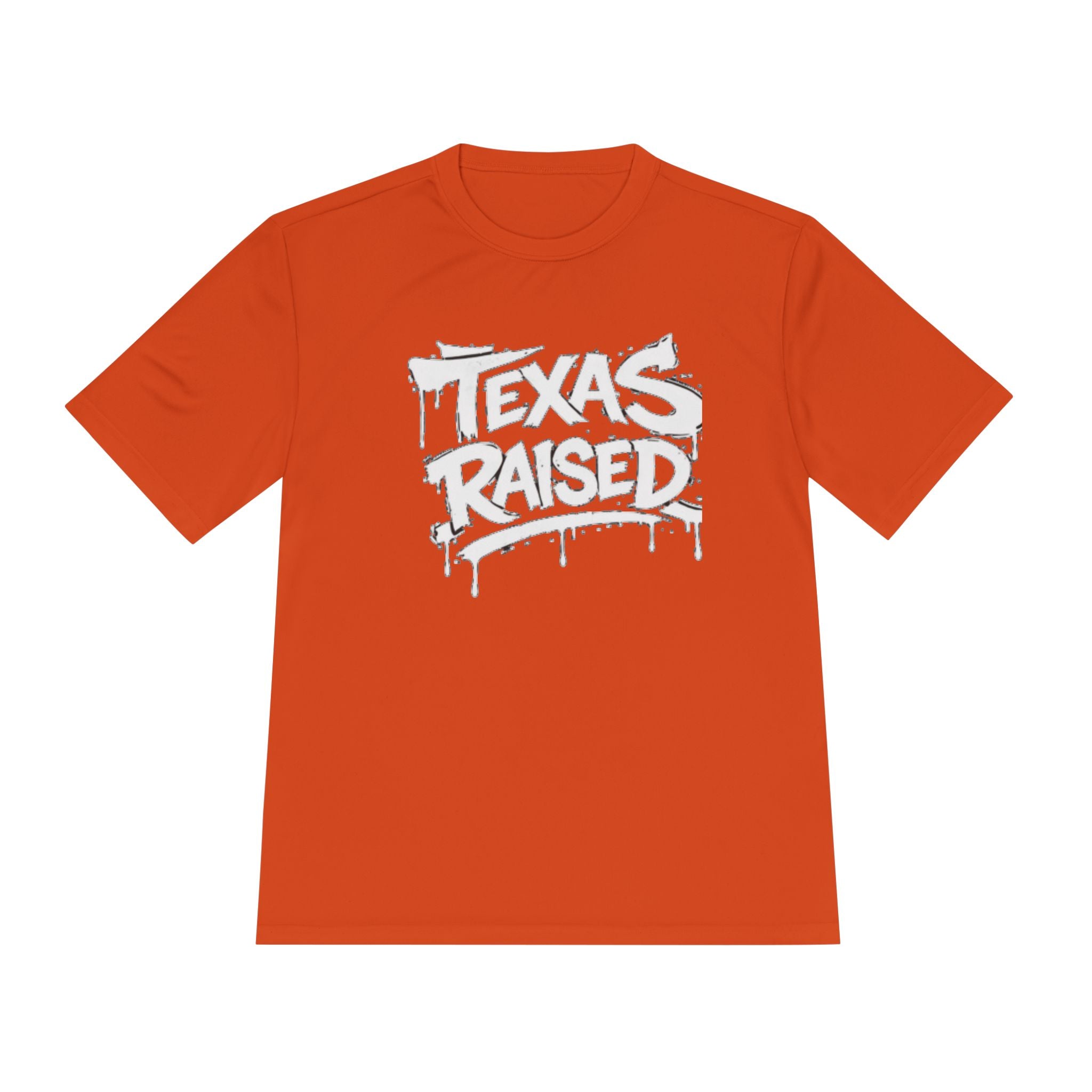 Texas Raised Tee — Graphic Moisture-Wicking Shirt