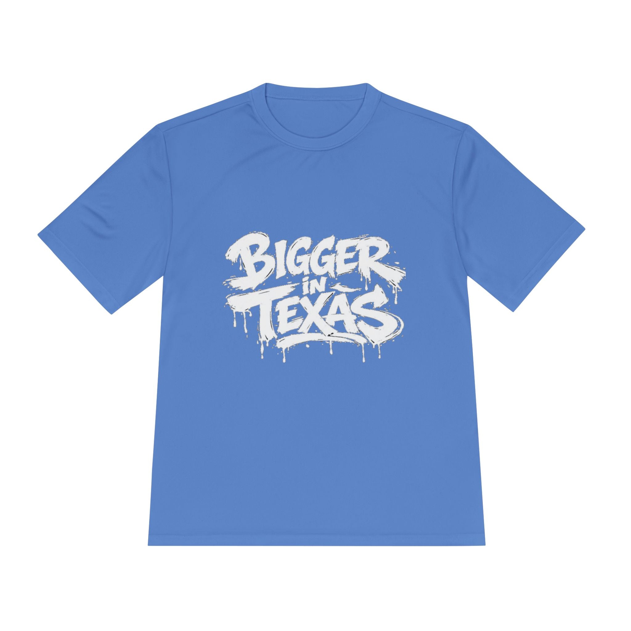 Bigger Texas Graphic Tee — Dripping Graffiti Style Moisture-Wicking Shirt