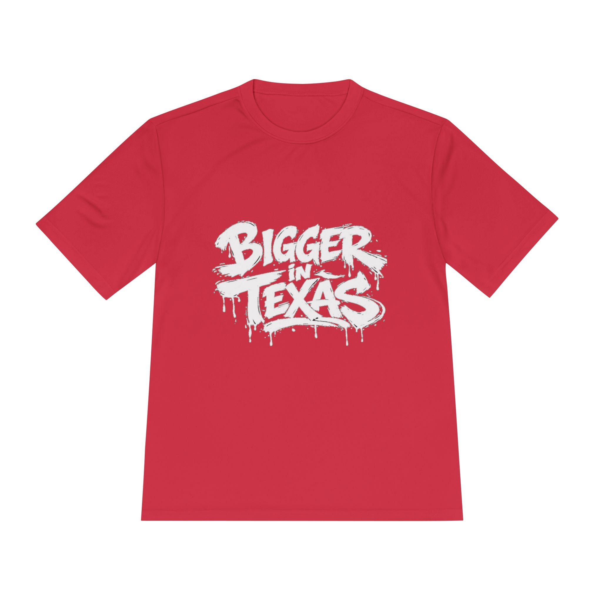 Bigger Texas Graphic Tee — Dripping Graffiti Style Moisture-Wicking Shirt